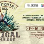 El pueblo mágico de Atlixco te invita a disfrutar de la 3ra, edición de la feria del mezcal y del pulque