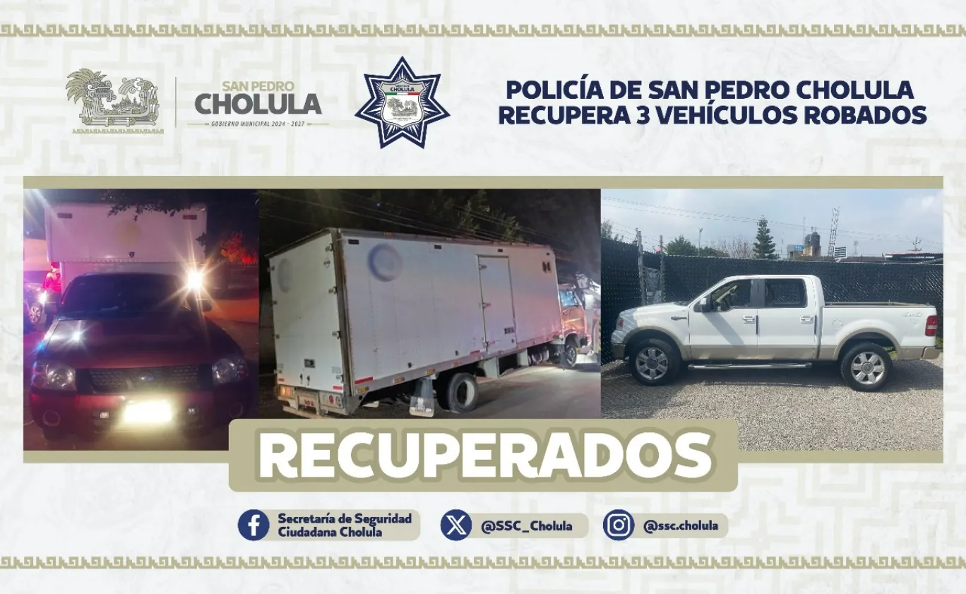 Policía de San Pedro Cholula recupera 3 vehículos robados