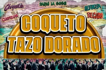 “Coqueto Tazo Dorado” es el nuevo sencillo de Banda El Recodo de Cruz Lizárraga