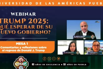 Expertos en la UDLAP analizan qué esperar del nuevo gobierno del presidente Trump