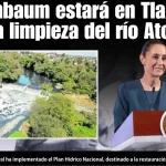 Sheinbaum estará en Tlaxcala para limpieza del río Atoyac