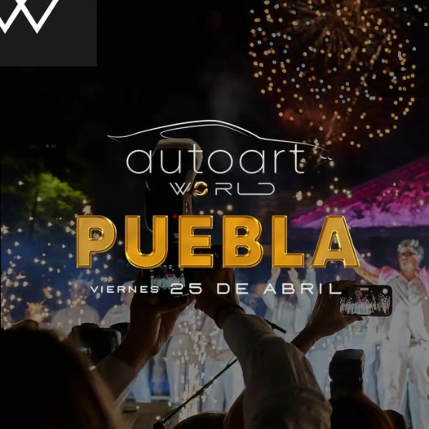 Este viernes 25 de abril se realizará la edición Puebla 2025 de AutoArt World Tour