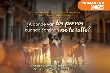 La Licenciatura en Teatro UDLAP presenta obra realizada por dramaturgo poblano