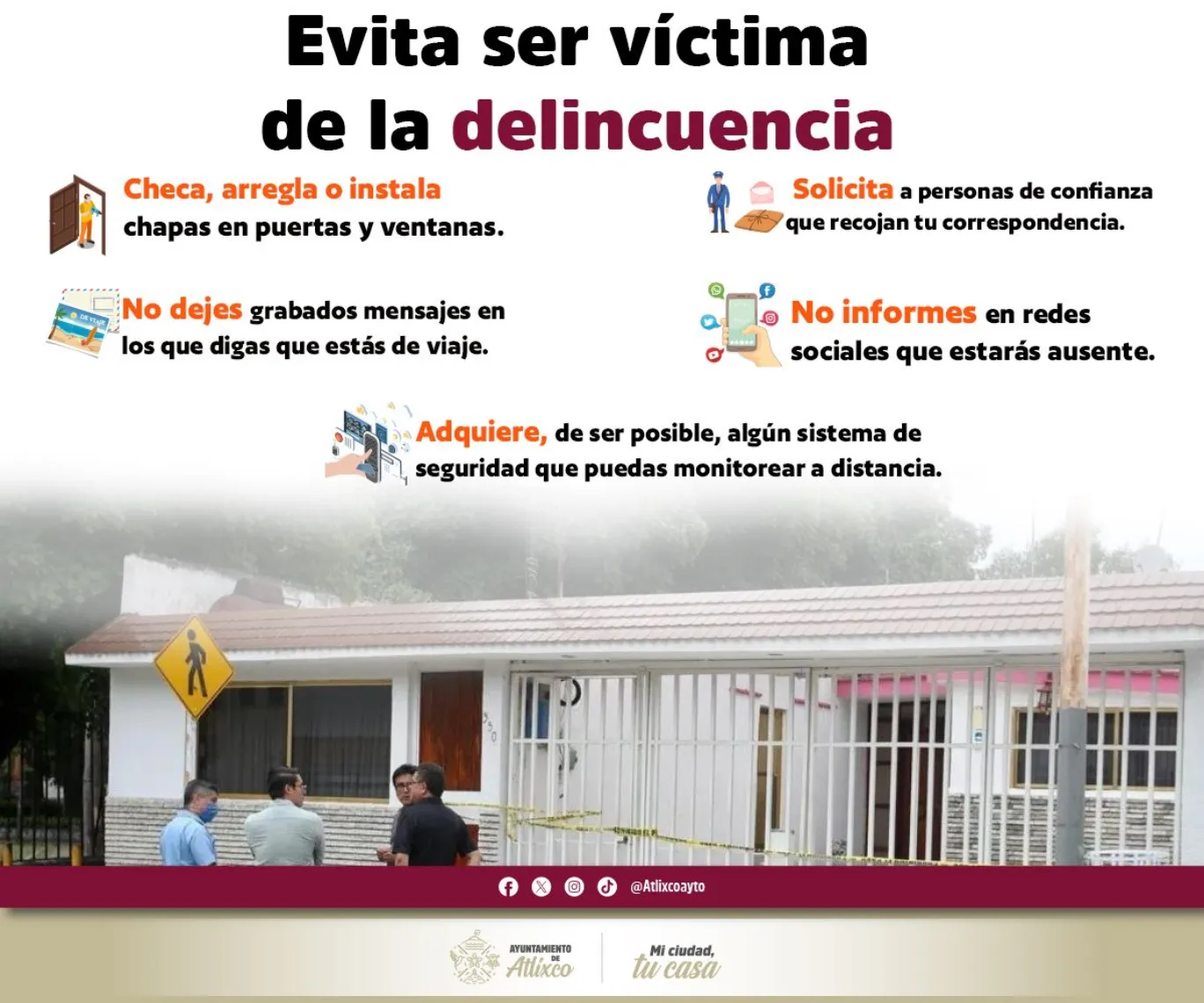 La Secretaría de Seguridad Ciudadana de Atlixco te brinda acciones para tu casa
