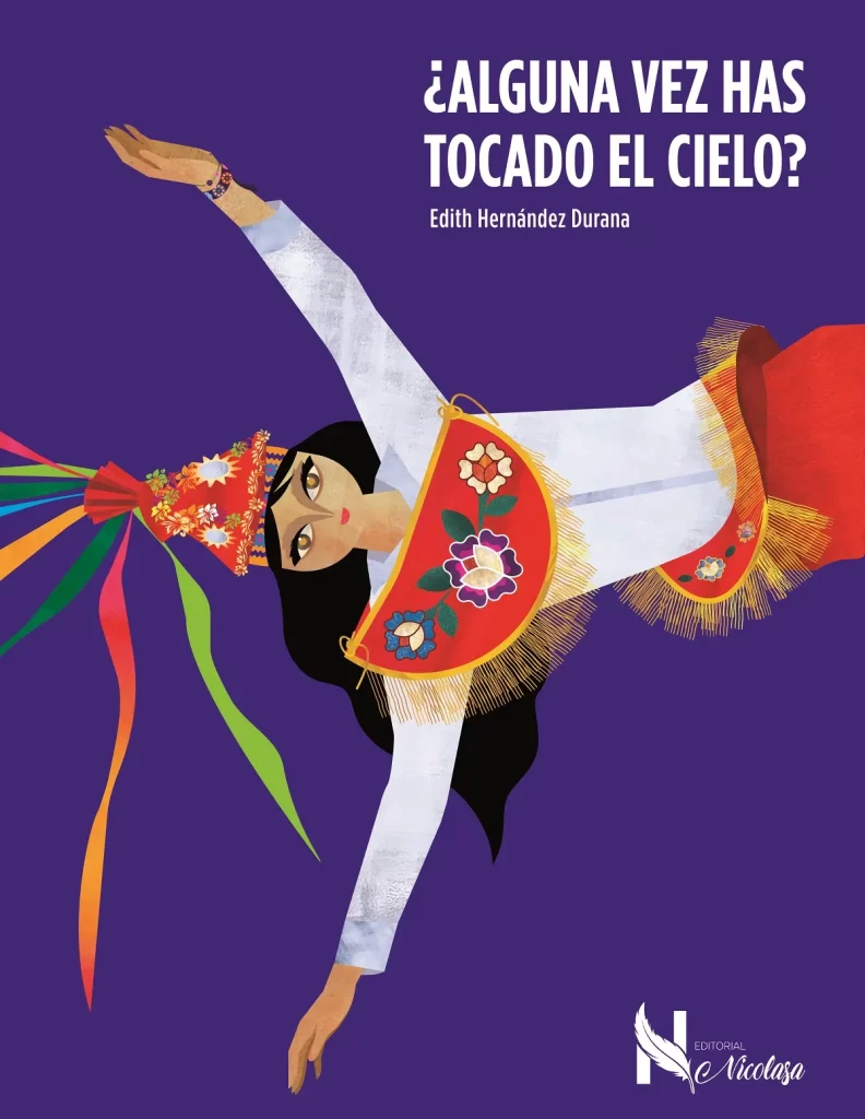 ¿Alguna vez has tocado el cielo? de Edith Hernández Durana