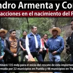 Alejandro Armenta y Conagua impulsan acciones en el nacimiento del Río Atoyac
