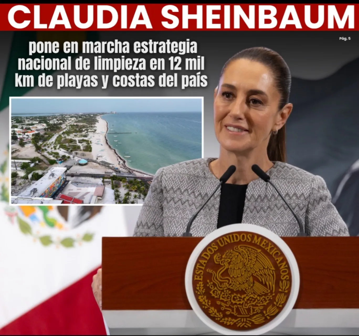 En el día mundial del medio ambiente Claudia Sheinbaum pone en marcha estrategia nacional de limpieza en 12 mil km de playas y costas del país