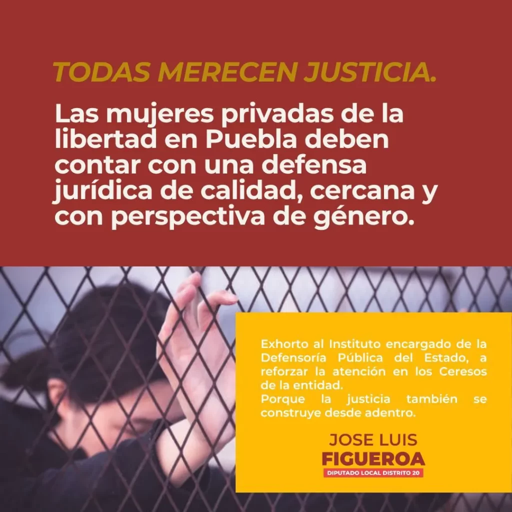 Mujeres privadas de su libertad, merecen una justicia adecuada: JLF
