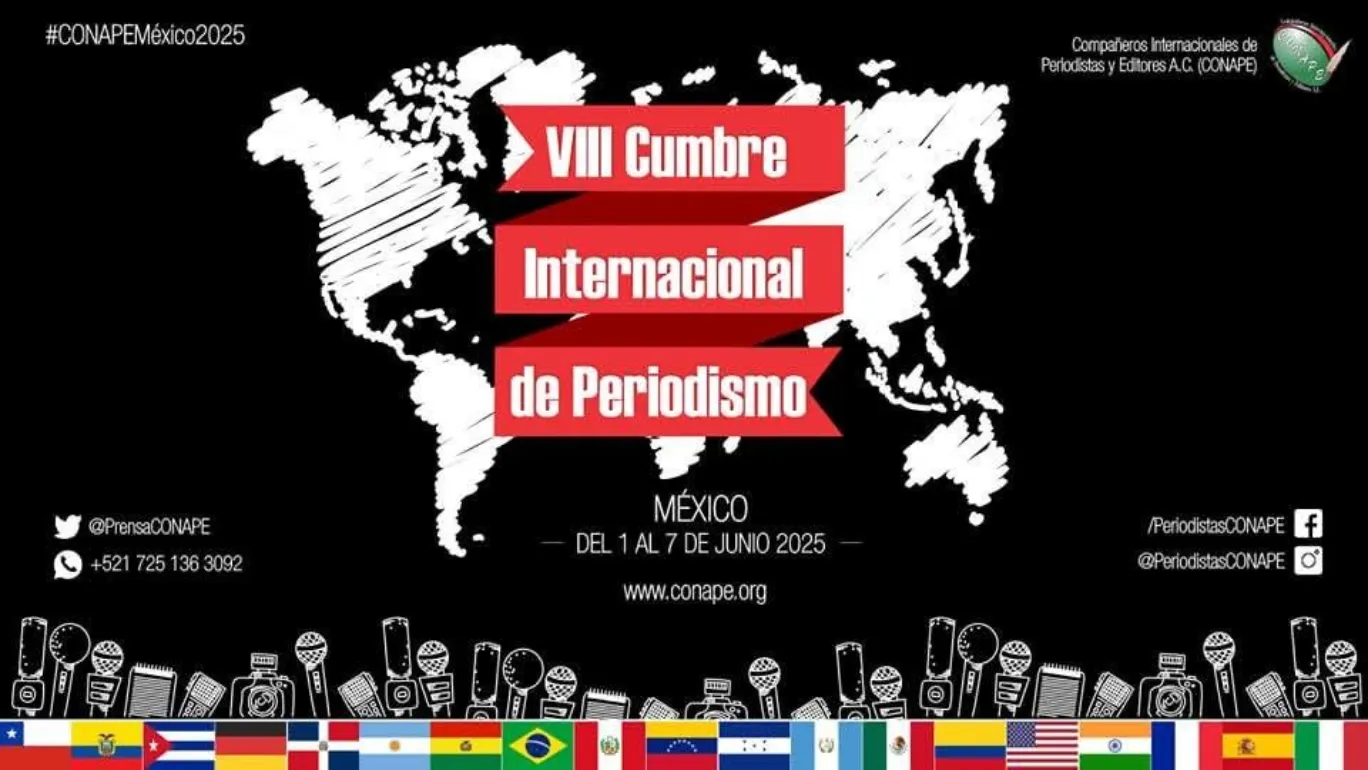 Todo un éxito, VIII Cumbre Internacional de Periodismo Conape 2025 en Querétaro