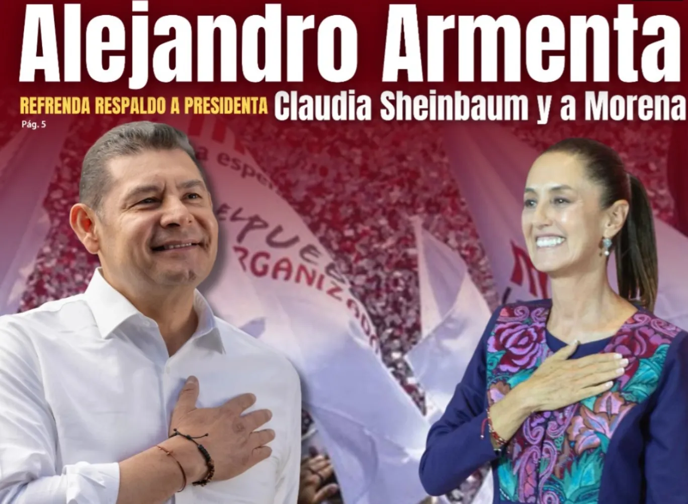 Alejandro Armenta refrenda respaldo a presidenta Claudia Sheinbaum y a Morena