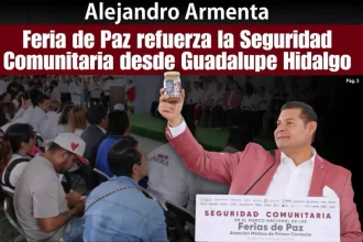 Feria de Paz refuerza la Seguridad Comunitaria desde Guadalupe Hidalgo: Alejandro Armenta