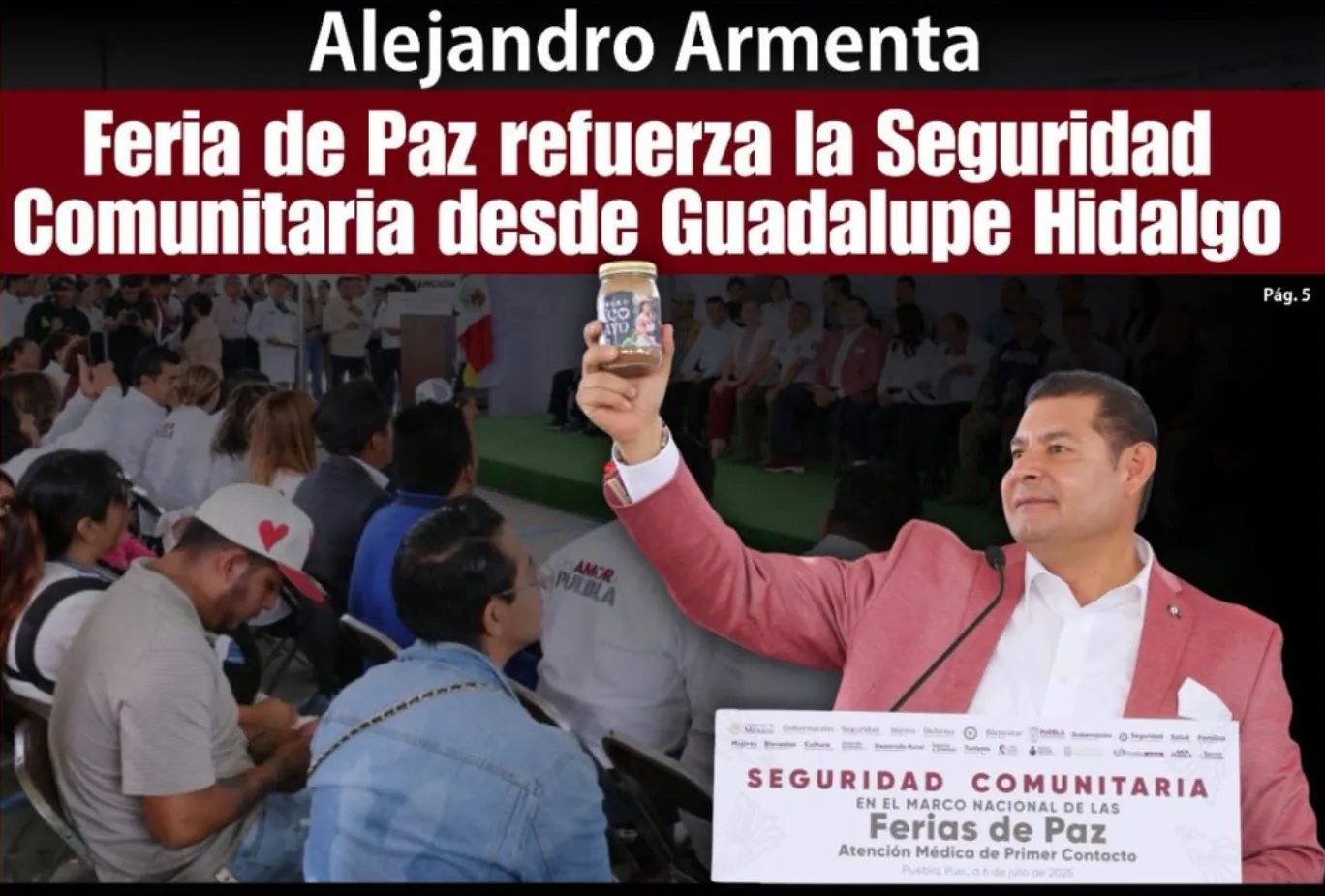Feria de Paz refuerza la Seguridad Comunitaria desde Guadalupe Hidalgo: Alejandro Armenta