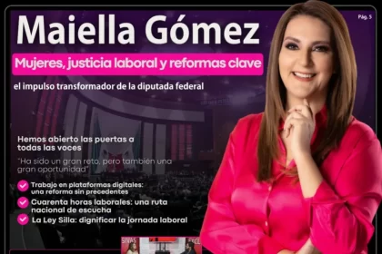 Mujeres, justicia laboral y reformas clave: el impulso transformador de la diputada Maiella Gómez Maldonado