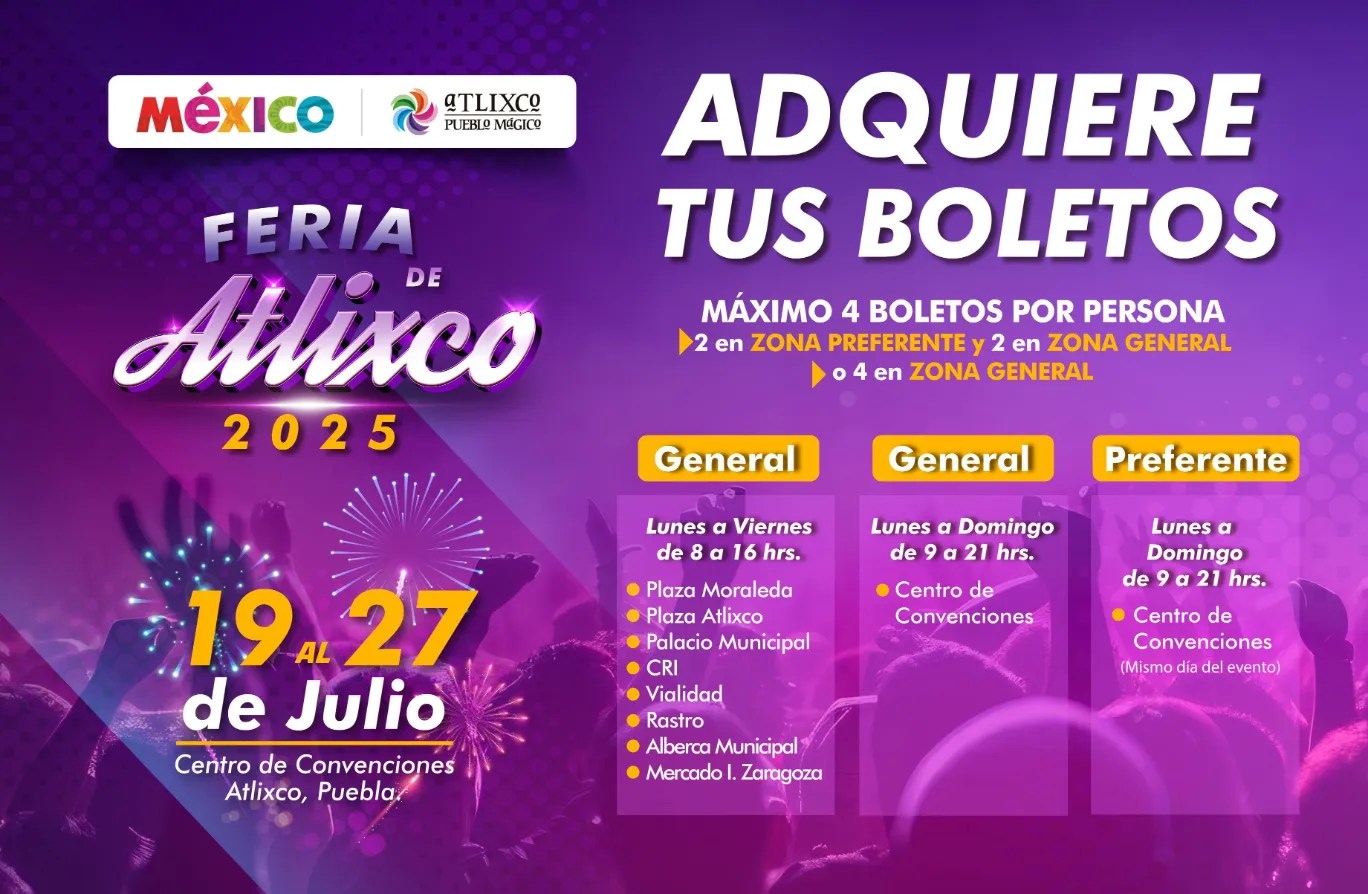 ¿Quieres ver a tu artista favorito en la Feria de Atlixco 2025? Aquí te decimos cómo lograrlo