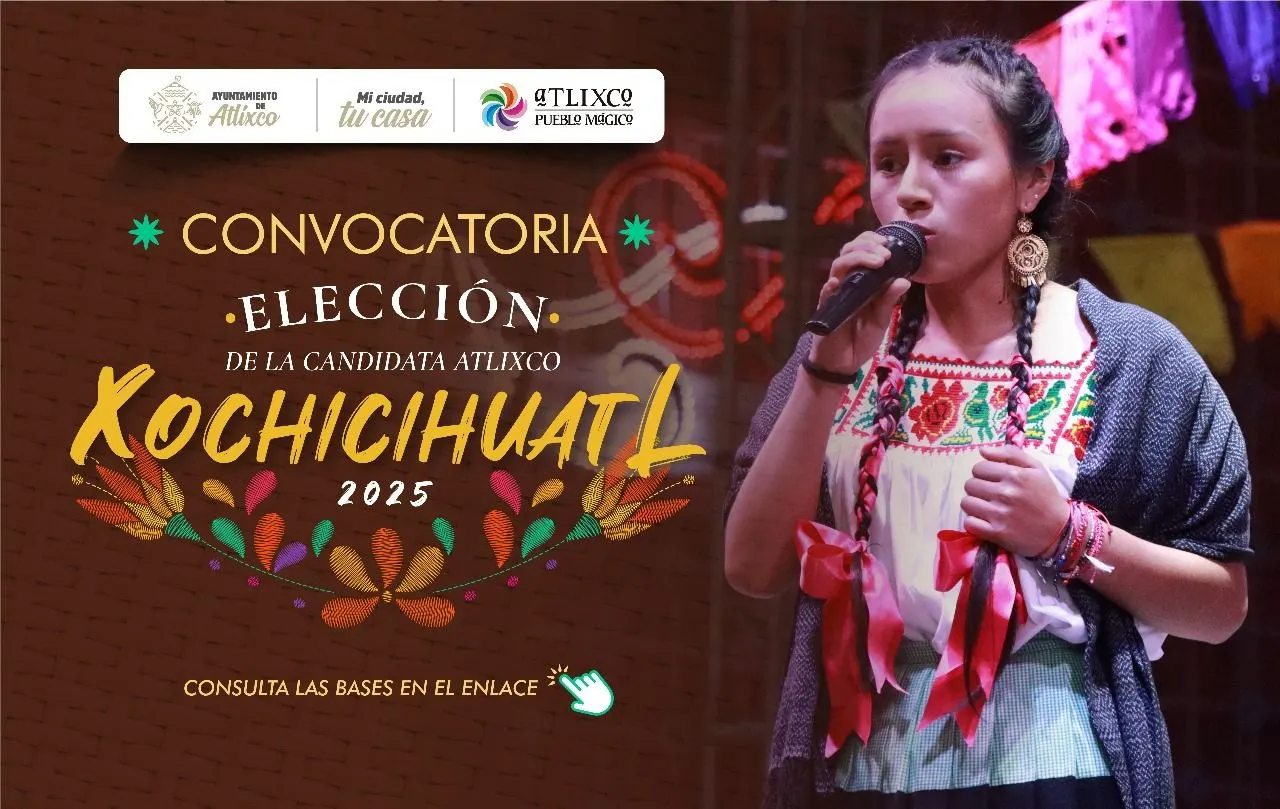 Ayuntamiento de Atlixco convoca a mujeres de pueblos originarios para representar al municipio en la elección de la Xochicihuatl 2025