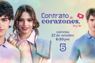 “Contrato de corazones, tú y yo” se estrena el lunes 27 de octubre por Canal 5