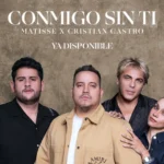 Matisse y Cristian Castro platican sobre “Contigo Sin Ti”, sencillo en el que fusionaron su talento.