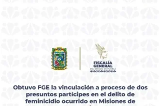 Obtuvo FGE la vinculación a proceso de dos presuntos partícipes en el delito de feminicidio ocurrido en Misiones de San Francisco