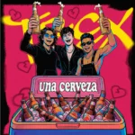 “Una cerveza” es el nuevo sencillo de Trex