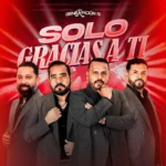 Entre Amigos de Parranda “Generación R” promueven “Solo gracias a ti”, su primer sencillo y canción inédita.