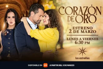 Hoy es el estreno de “Corazón de Oro” a las 1830 horas por “las estrellas”