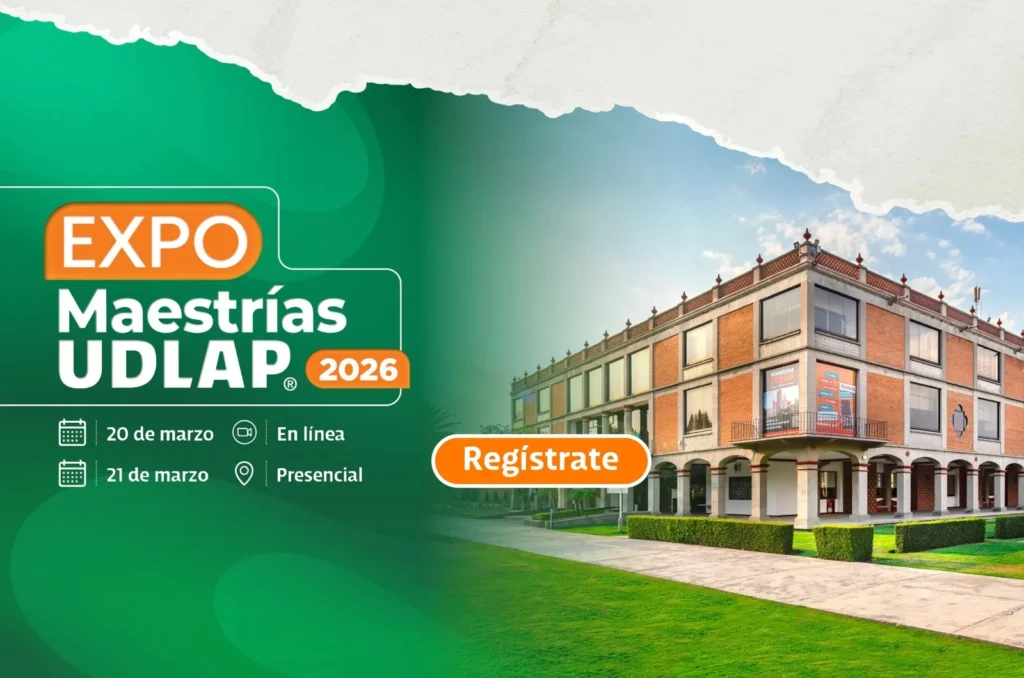 UDLAP amplía su oferta de posgrados con 10 nuevas maestrías