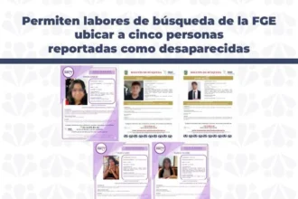 Permiten labores de búsqueda de la FGE ubicar a cinco personas reportadas como desaparecidas