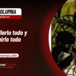 ENTRE CALLARLO TODO Y DESTRUIRLO TODO